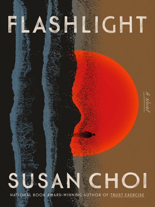 Title details for Flashlight by Susan Choi - Wait list